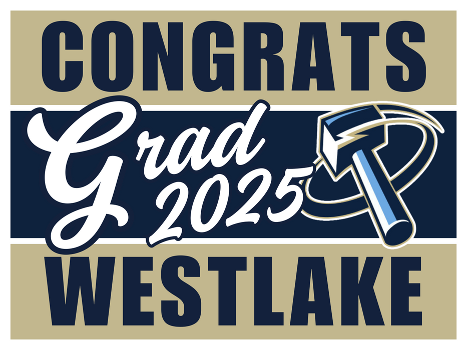 Westlake High School Grad Yard Sign