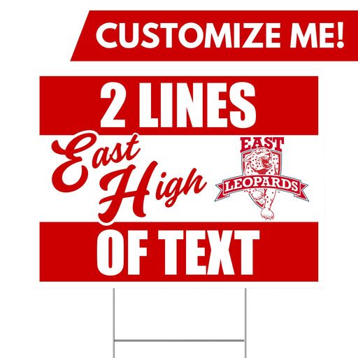 A East High High School Custom Yard Sign 24" x 18".