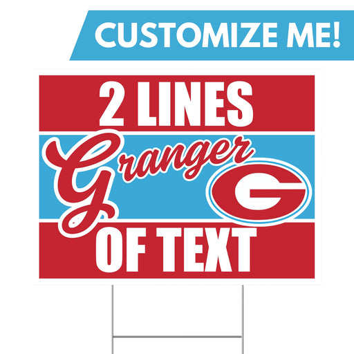 A Granger High School Custom Yard Sign 24" x 18".