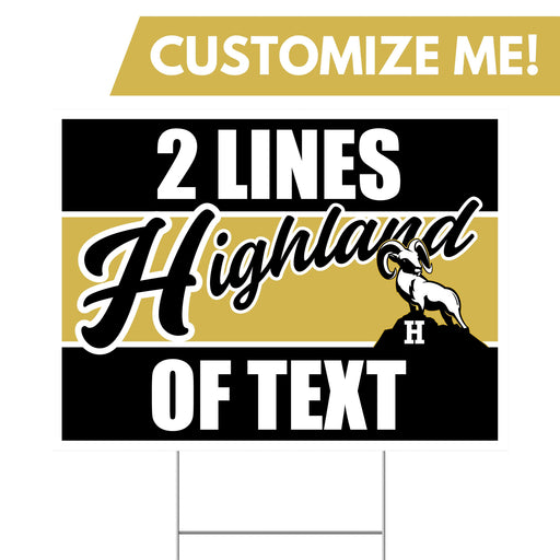 A Highland High School Custom Yard Sign 24" x 18".