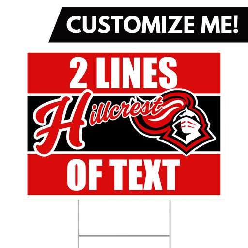 A Hillcrest High School ID Custom Yard Sign 24" x 18".