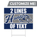 A Hunter High School Custom Yard Sign 24" x 18".