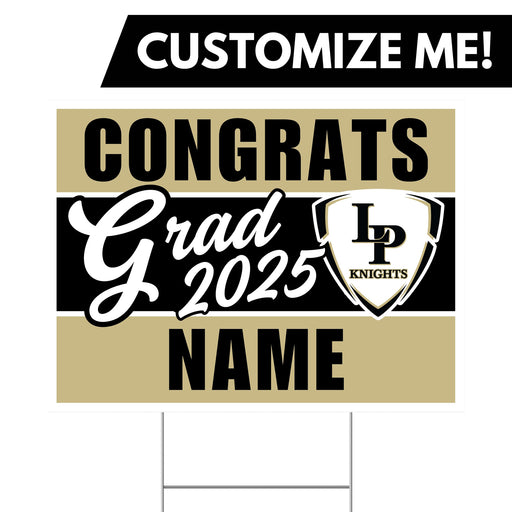 A 24" x 18" Lone Peak High School Custom Grad Yard Sign.