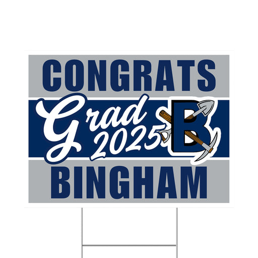 A Bingham High School Grad Yard Sign 24" x 18".
