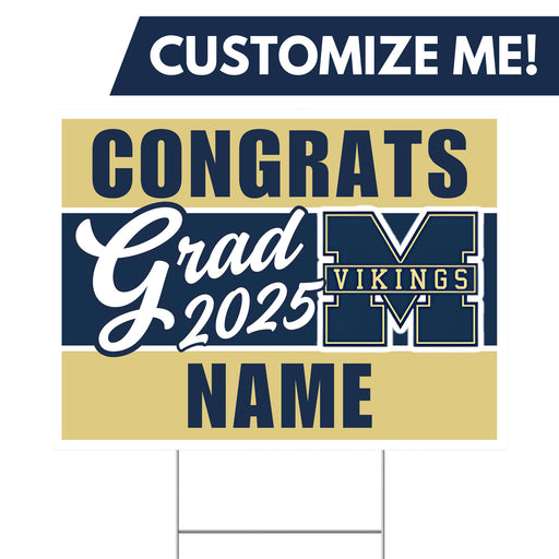 A 24" x 18" Middleton High School Custom Grad Yard Sign.
