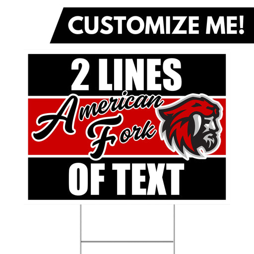 A 24" x 18" American Fork High School Custom Yard Sign.