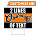 A 24" x 18" Ogden High School Custom Yard Sign.