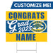 A 24" x 18" Orem High School Custom Grad Yard Sign.