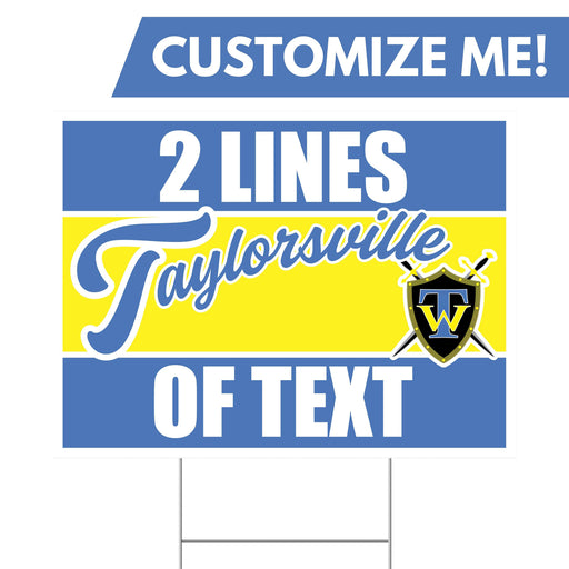 A 24" x 18" Taylorsville High School Custom Yard Sign.
