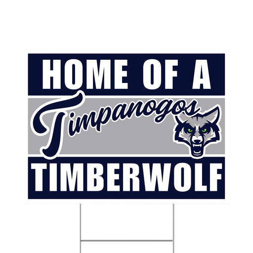 A Timpanogos High School Spirit Yard Sign 24" x 18".