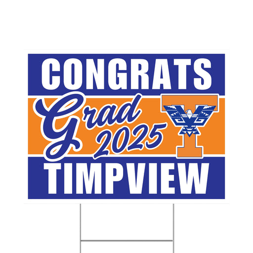 A Timpview High School Grad Yard Sign 24" x 18".