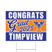 A Timpview High School Grad Yard Sign 24" x 18".