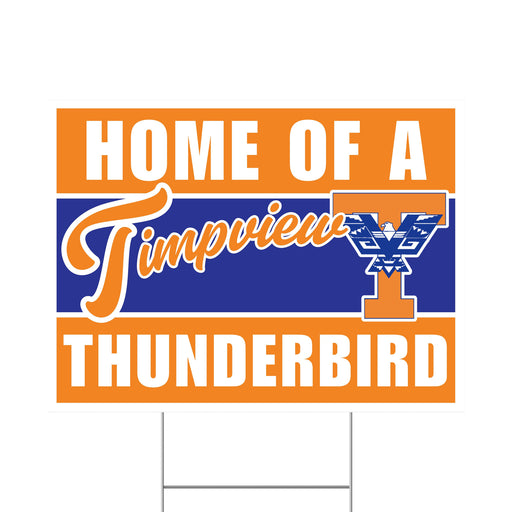 A Timpview High School Spirit Yard Sign 24" x 18".