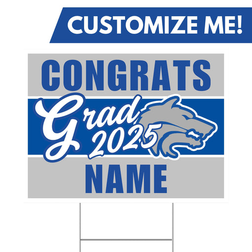 A 24" x 18" Timberline High School Custom Grad Yard Sign.
