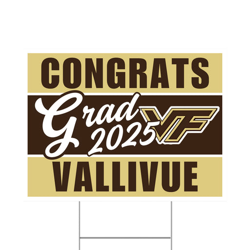 A Vallivue High School Grad Yard Sign 24" x 18".