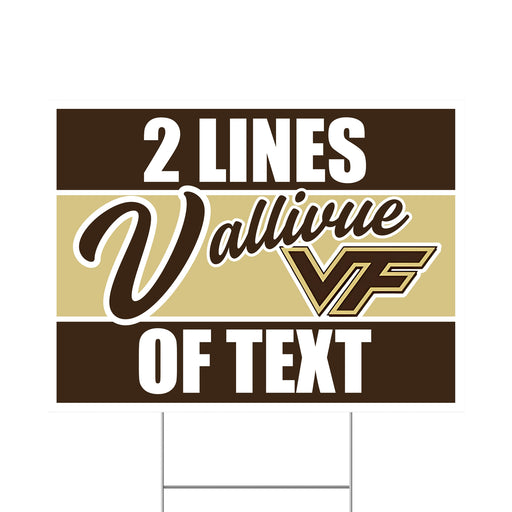 A 24" x 18" Vallivue High School Custom Yard Sign.