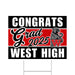 A West High School Grad Yard Sign 24" x 18".