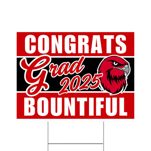 A Bountiful High School Grad Yard Sign 24" x 18".