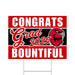 A Bountiful High School Grad Yard Sign 24" x 18".