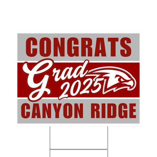 A Canyon Ridge High School Grad Yard Sign 24" x 18".