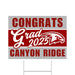 A Canyon Ridge High School Grad Yard Sign 24" x 18".
