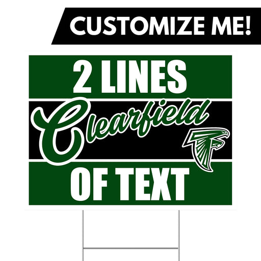 A Clearfield High School Custom Yard Sign 24" x 18".