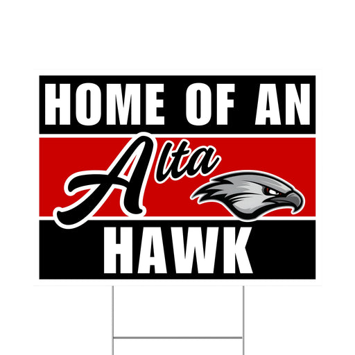 A 24" x 18" Alta High School Spirit Yard Sign.
