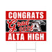 A 24"x18" Alta High School Grad Yard Sign.