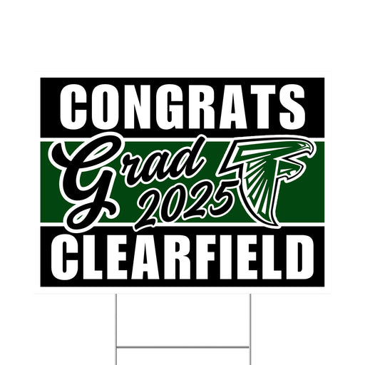 A 24" x 18" Clearfield High School Grad Yard Sign.
