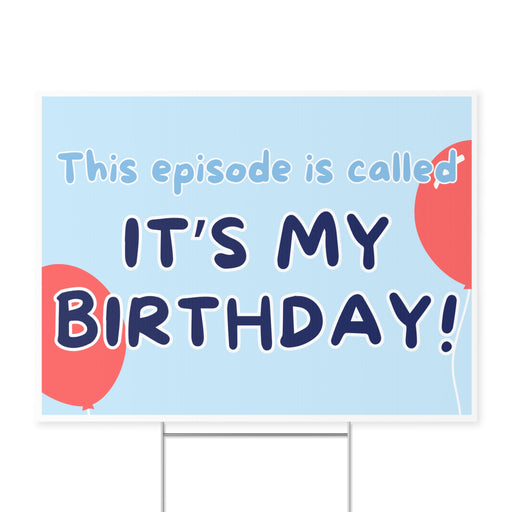 Blue Dog: Birthday Episode Yard Sign 24" x 18" | 1 ct - Zurchers