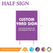 Custom Yard Sign With H Stake | 1 ct - Zurchers