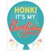 Honk It's My Birthday Yard Sign 24" x 18" | 1 ct - Zurchers