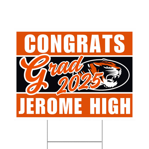 A 24" x 18" Jerome High School Grad Yard Sign