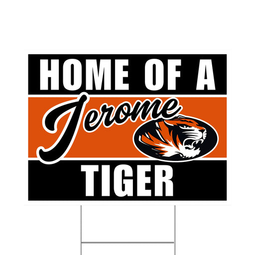 A 24" x 18" Jerome High School Spirit Yard Sign.