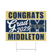 A 24" x 18" Middleton High School Grad Yard Sign.