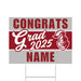 A 24" x 18" Northridge High School Custom Grad Yard Sign.