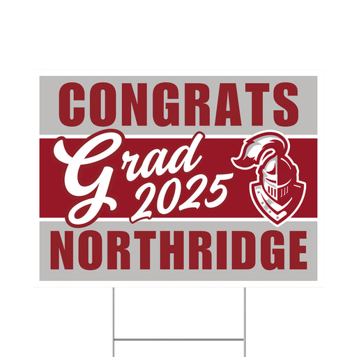 A 24" x 18" Northridge High School Grad Yard Sign.