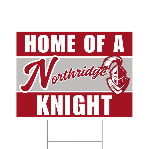 A 24" x 18" Northridge High School Spirit Yard Sign.