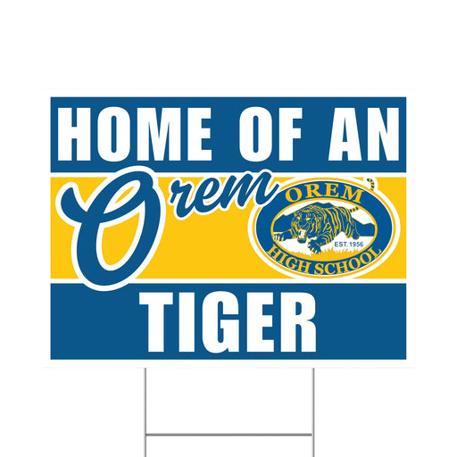 A 24" x 18" Orem High School Spirit Yard Sign.