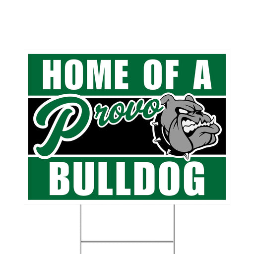 A 24" x 18" Provo High School Spirit Yard Sign.