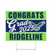A 24" x 18" Ridgeline High School Grad Yard Sign.