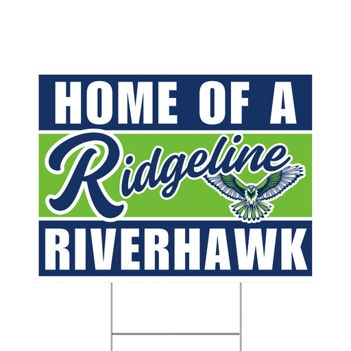A 24" x 18" Ridgeline High School Spirit Yard Sign.