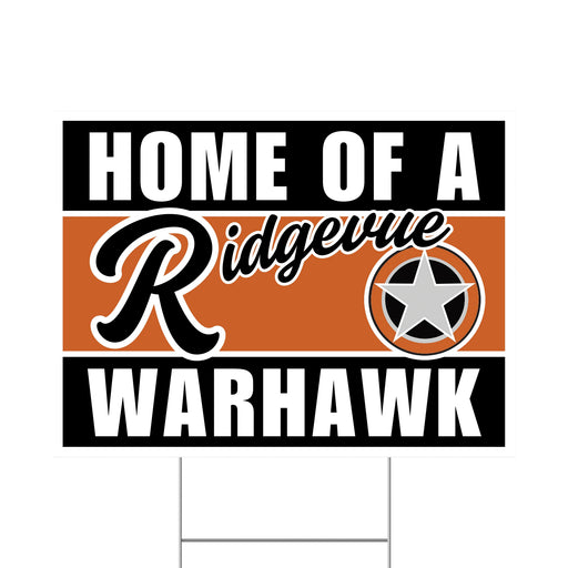 A 24" x 18" Ridgevue High School Spirit Yard Sign.