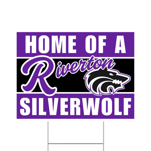 A 24" x 18" Riverton High School Spirit Yard Sign.