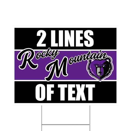 A 24" x 18" Rocky Mountain High School Custom Yard Sign.