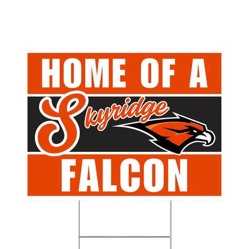 A 24" x 18" Skyridge High School Spirit Yard Sign.