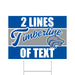 A 24" x 18" Timberline High School Custom Yard Sign.