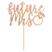 Rose Gold Future Mrs. Cake Topper | 1ct - Zurchers