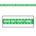 Green party banner designed like a football field with yard lines and the bold white text 'GAME DAY PARTY ZONE' repeating across its length.